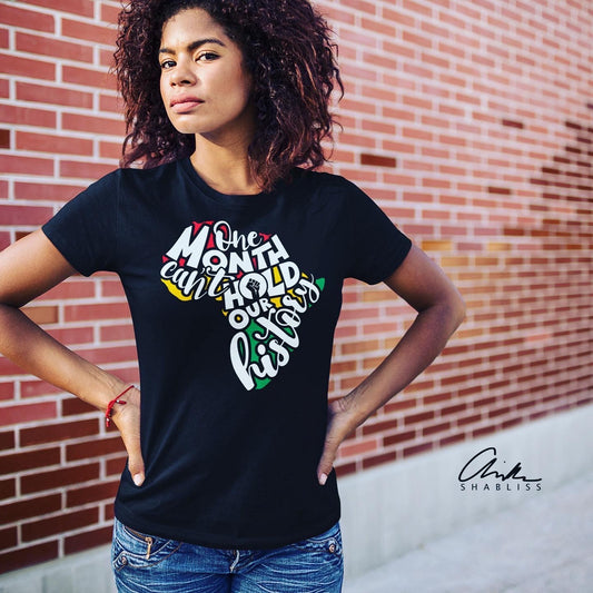 One Month Can't Hold Our History Shirt