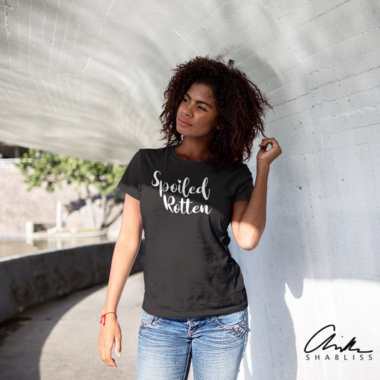 Spoiled Rotten Shirt