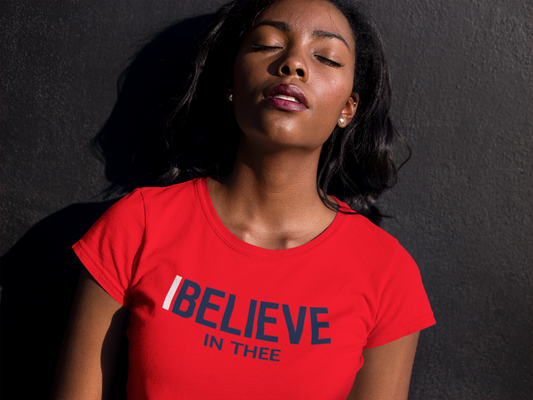 Believe in Thee Shirt