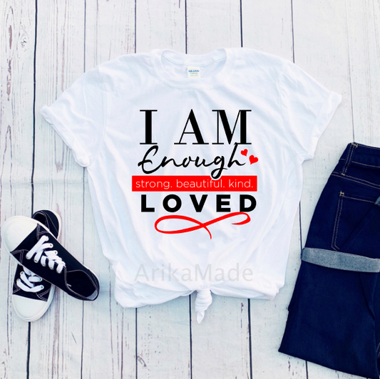 I Am Loved Shirt